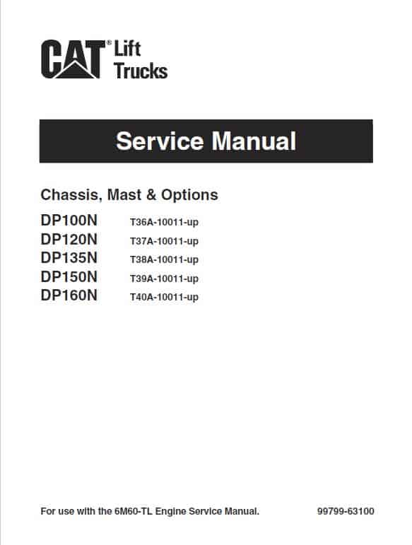 CAT DP100N, DP120N, DP135N, DP150N, DP160N Forklift Service Manual