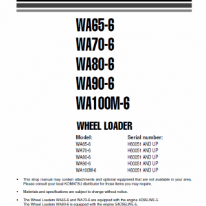 Komatsu WA65-6, WA70-6, WA80-6, WA90-6, WA100M-6 Loader Service Manual