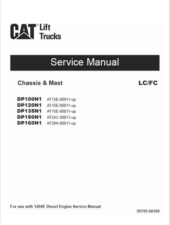 CAT DP100N1, DP120N1, DP135N1, DP150N1, DP160N1 Forklift Service Manual