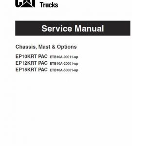 CAT EP10KRT-PAC, EP12KRT-PAC, EP15KRTPAC Forklift Lift Truck Service Manual