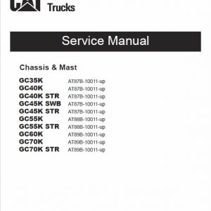 CAT GC35K, GC40K, GC40K STR, GC45K SWB, GC45K STR Lift Truck Service Manual