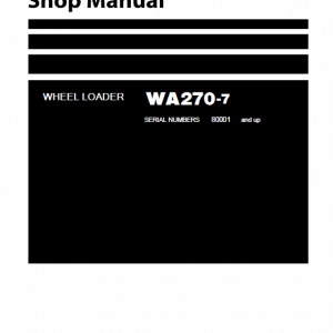 Komatsu WA270-7 Wheel Loader Service Manual