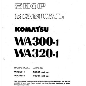 Komatsu WA300-1, WA320-1 Wheel Loader Service Manual