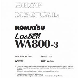 Komatsu WA800-3, WA800-3E0 Wheel Loader Service Manual