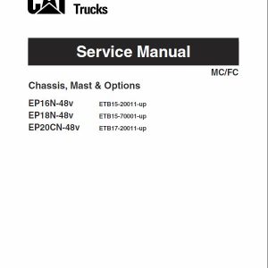 CAT EP16N-48V, EP18N-48V, EP20CN-48V Forklift Lift Truck Service Manual