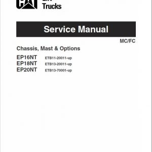 CAT EP16NT, EP18NT, EP20NT Forklift Lift Truck Service Manual