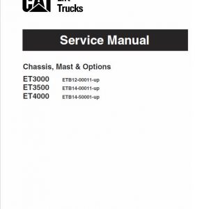 CAT ET3000, ET3500, ET4000 Forklift Lift Truck Service Manual