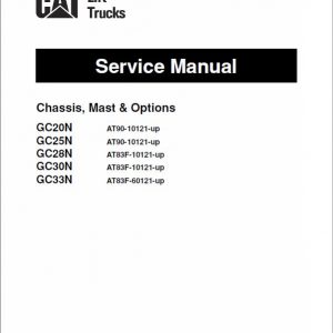 CAT GC20N, GC25N, GC28N, GC30N, GC33N Forklift Service Manual