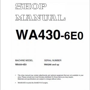 Komatsu WA430-6, WA430-6E0 Wheel Loader Service Manual - Image 2