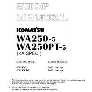 Komatsu WA250-5, WA250PT-5, WA250-5H Wheel Loader Service Manual - Image 4