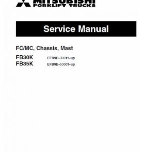 Mitsubishi FB30K, FB35K Forklift Lift Truck Service Manual