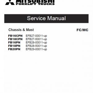 Mitsubishi FB16CPN, FB18CPN, FB16PN, FB18PN, FB20PN Forklift Service Manual