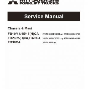 Mitsubishi FB10CA, FB10HCA, FB14CA, FB14HCA Forklift Service Manual