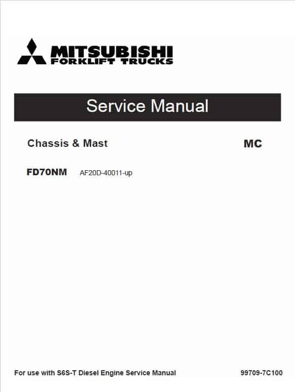 Mitsubishi FD70NM Forklift Lift Truck Service Manual