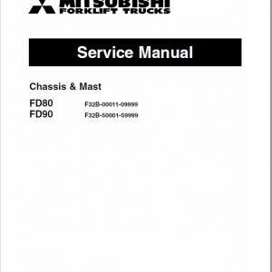 Mitsubishi FD80, FD90 Forklift Lift Truck Service Manual - Image 2