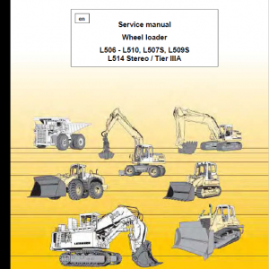 Liebherr L506, L507, L508, L509, L510, L514 Wheel Loader Service Manual