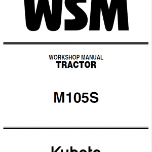 Kubota M105S Tractor Service Manual