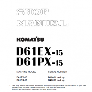 Komatsu D61EX-15, D61PX-15 Dozer Service Manual