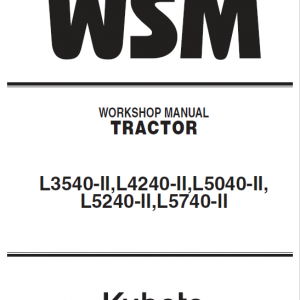 Kubota L3540-II, L4240-II, L5040-II, L5240-II, L5740-II Tractor Service Manual