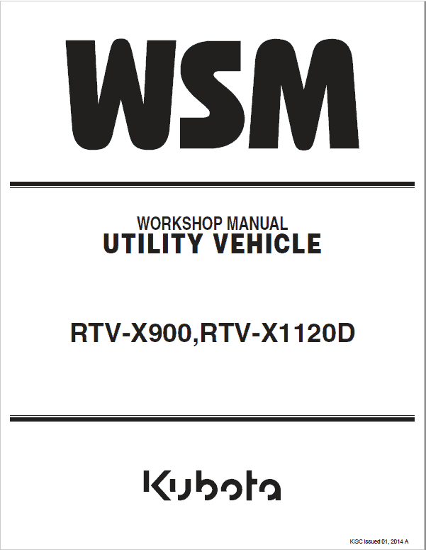 Kubota RTV-X900, RTV-X1120D Utility Vehicle Service Manual