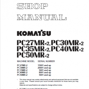 Komatsu PC27MR-2, PC30MR-2, PC35MR-2, PC40MR-2, PC50MR-2 Excavator Manual