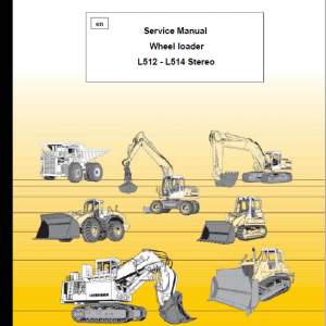 Liebherr L512, L514 Stereo Wheel Loader Service Manual