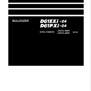 Komatsu D61EXi-24, D61PXi-24 Dozer Service Manual