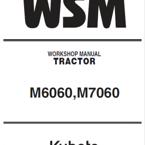 Kubota M6060, M7060 Tractor Service Manual