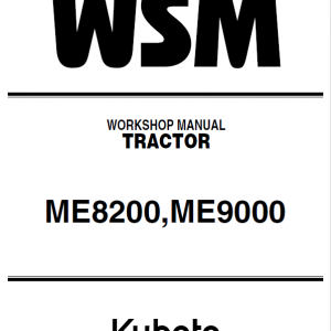 Kubota ME8200, ME9000 Tractor Service Manual