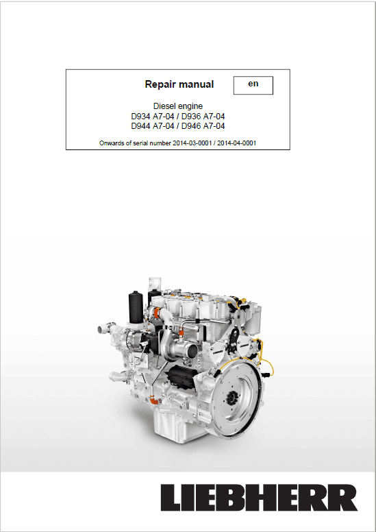 Liebherr D934 A7-04, D936 A7-04, D944 A7-04, D946 A7-04 Engine Service Manual