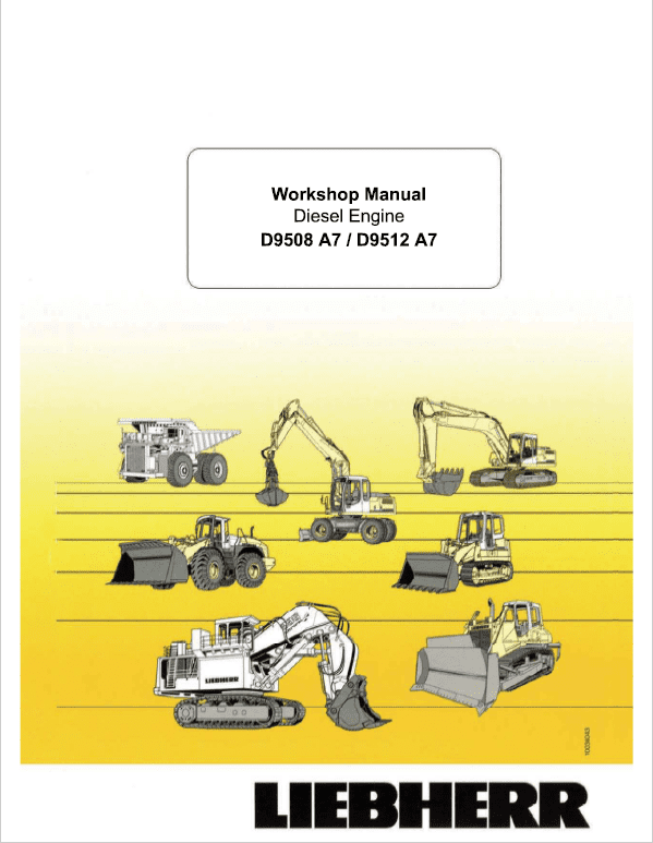 Liebherr D9508 A7, D9512 A7 Engine Service Manual