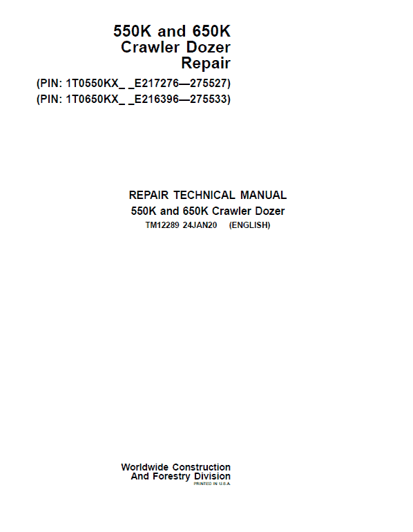 John Deere 550K, 650K Crawler Dozer Service Manual (SN. from E216396-E275533)