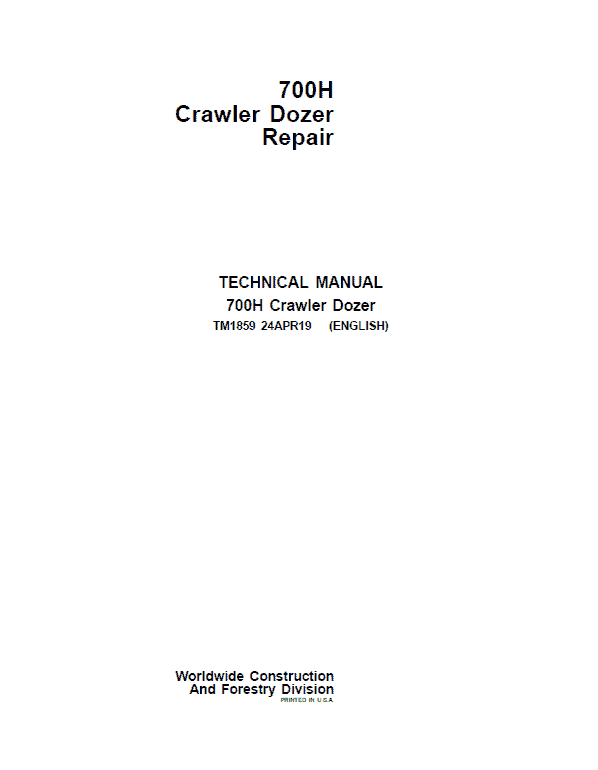 John Deere 700H Crawler Dozer Service Manual (TM1858 & TM1859)