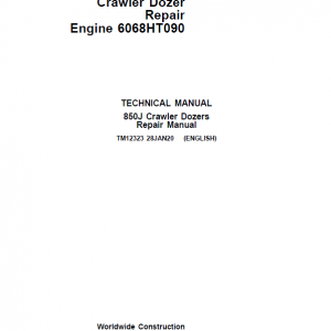 John Deere 850J with Engine 6068HT090 Crawler Dozer Service Manual