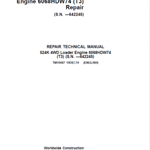 John Deere 524K 4WD Loader Engine 6068HDW74 T3 Service Manual (SN. before 642245)