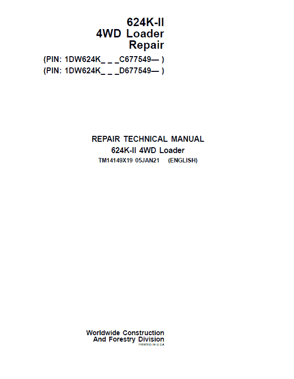 John Deere 624K-II 4WD Loader Service Manual (S.N after C677549 & D677549 - )