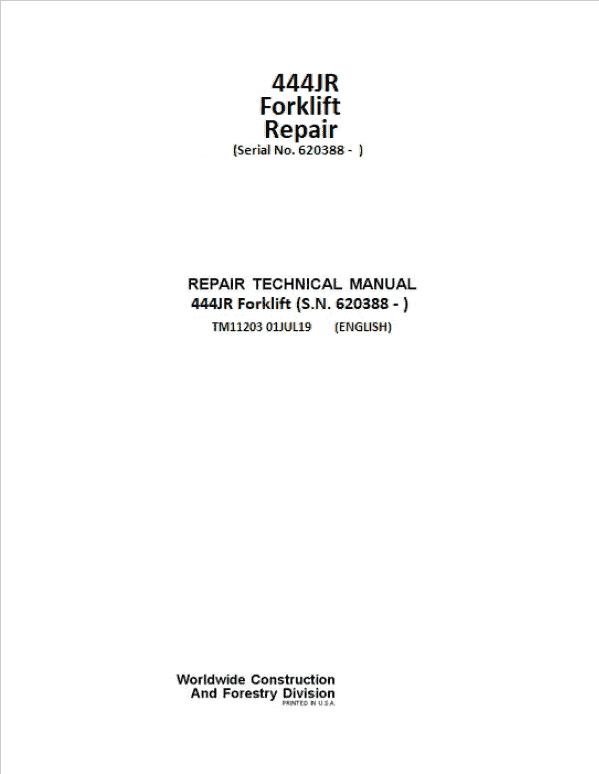 John Deere 444JR Forklift Service Manual (S.N. after 620388 -)