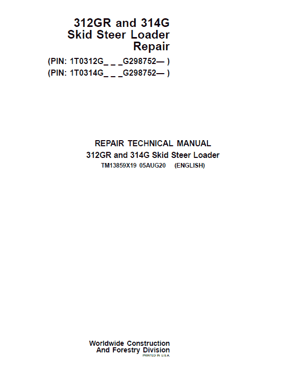 John Deere 312GR, 314G SkidSteer Loader Service Manual (S.N from G298752 - )