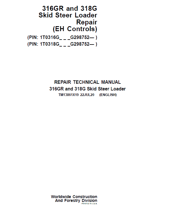 John Deere 316GR, 318G SkidSteer Loader Service Manual (EH Controls & S.N G298752 -)