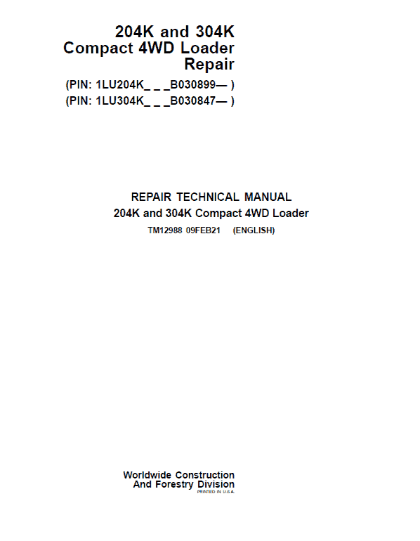 John Deere 204K, 304K Compact 4WD Loader Service Manual ( S.N after B030847 -)