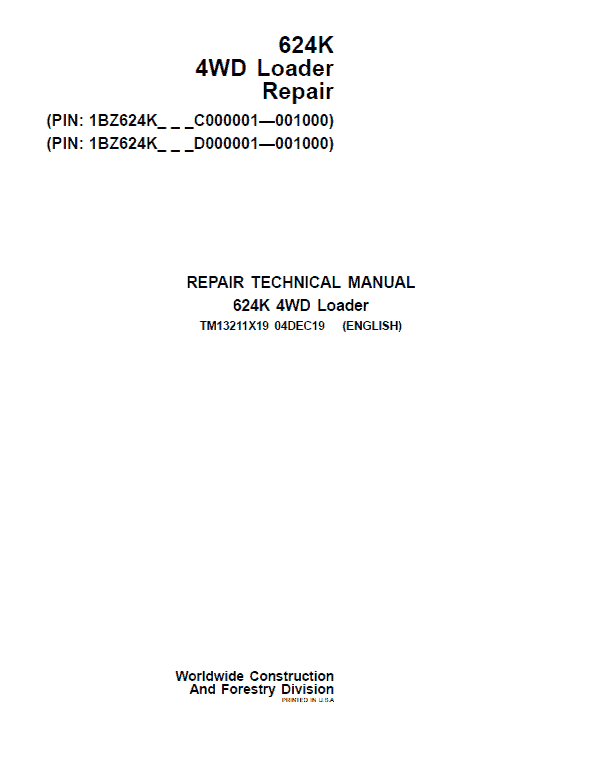 John Deere 624K 4WD Loader Service Manual (SN. C000001 & D000001 - 001000)