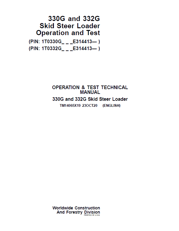 John Deere 330G, 332G SkidSteer Loader Service Manual (S.N from E314413 - )