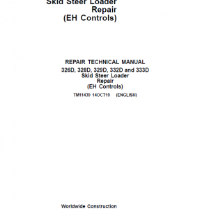 John Deere 326D, 328D, 332D SkidSteer Loader Service Manual (EH Controls)