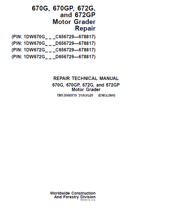 John Deere 670G, 670GP, 672G, 672GP Grader Service Manual (S.N 656729 -678817)