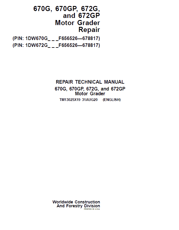 John Deere 670G, 670GP, 672G, 672GP Grader Service Manual (S.N F656526 -F678817)