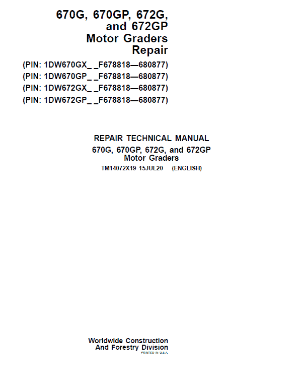 John Deere 670G, 670GP, 672G, 672GP Grader Service Manual (S.N F680878 - F680877 )