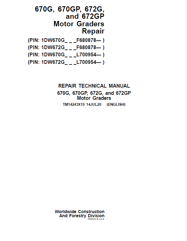 John Deere 670G, 670GP, 672G, 672GP Grader Service Manual (S.N F680878 & L700954 - )