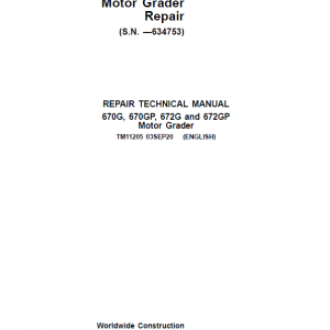 John Deere 670G, 670GP, 672G, 672GP Grader Service Manual (SN - 634753)