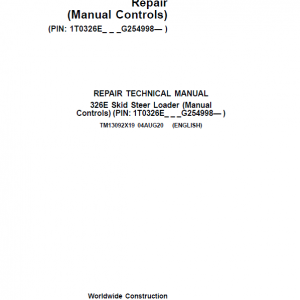 John Deere 326E SkidSteer Loader Service Manual (Manual Controls - SN after G254998)