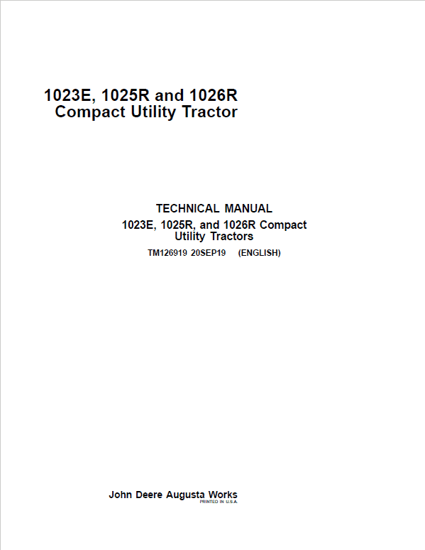 John Deere 1023E, 1025R and 1026R Compact Utility Tractor Service Manual